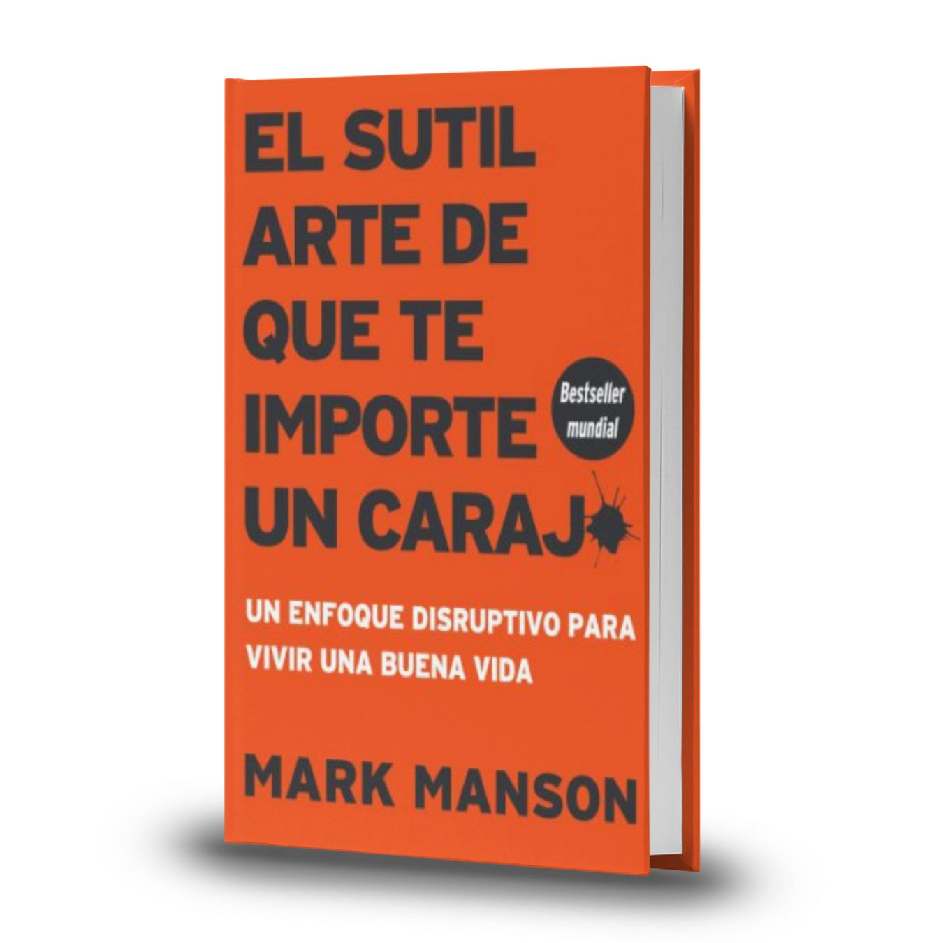 El Sutil Arte De Que Te Importe Un Carajo - Mark Manson – Lienzo Librería