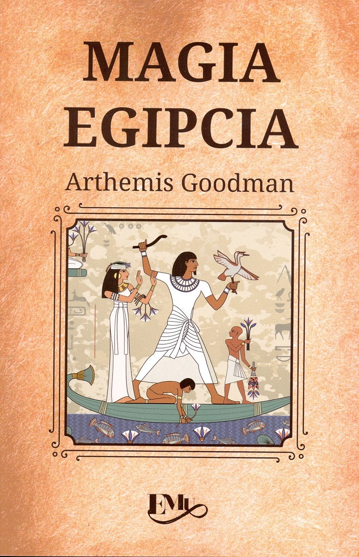 Magia Egipcia - Arthemis Goodman