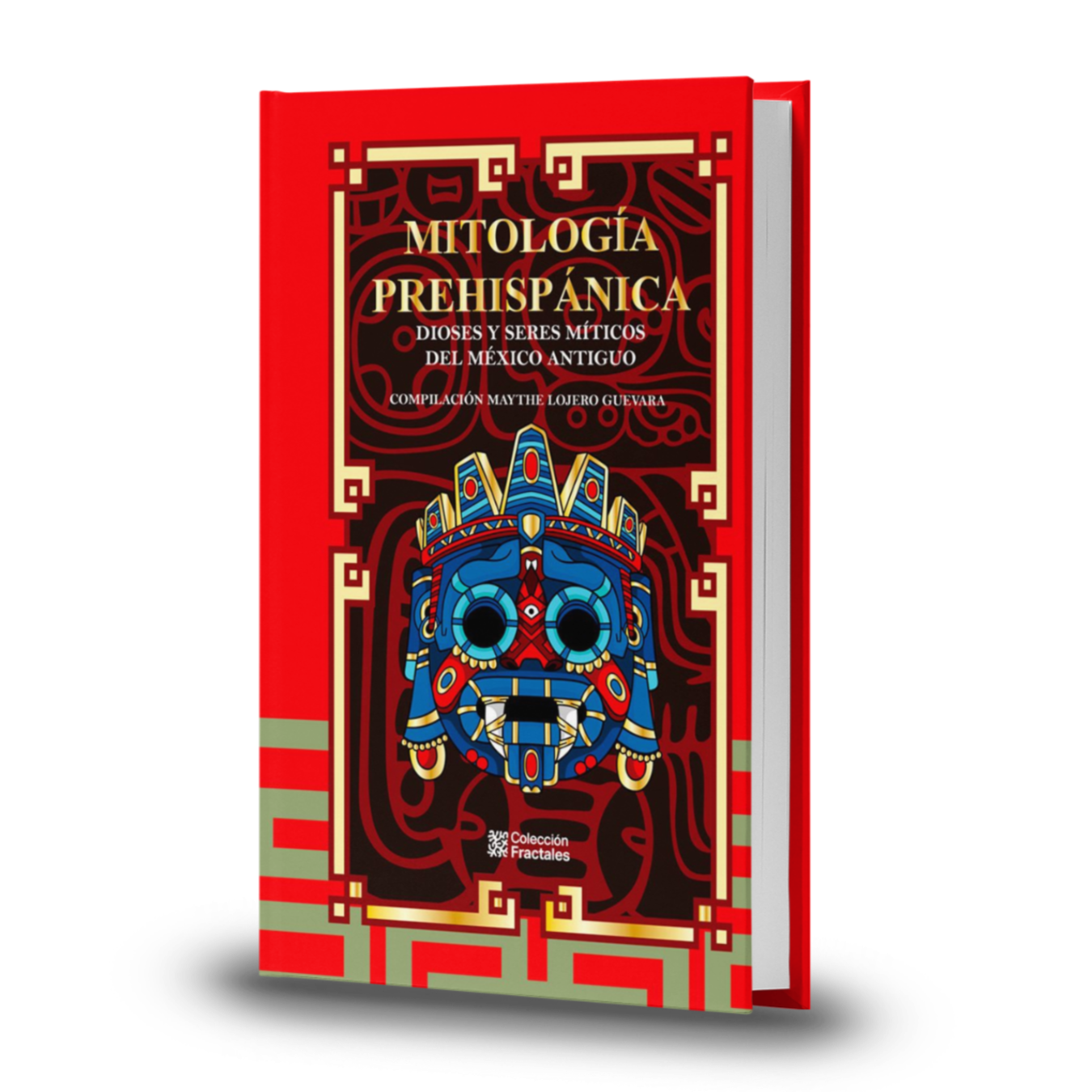Mitología Prehispánica - Maythe Lojero