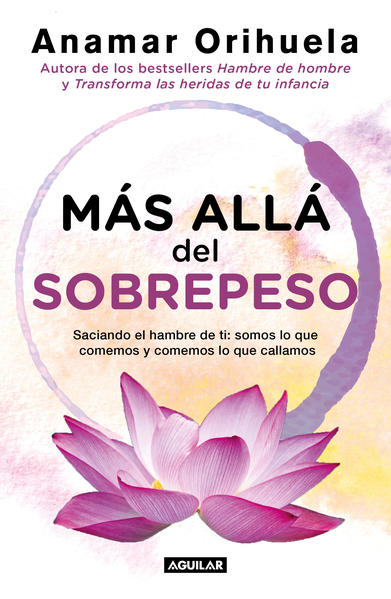 Más Allá Del Sobrepeso - Anamar Orihuela