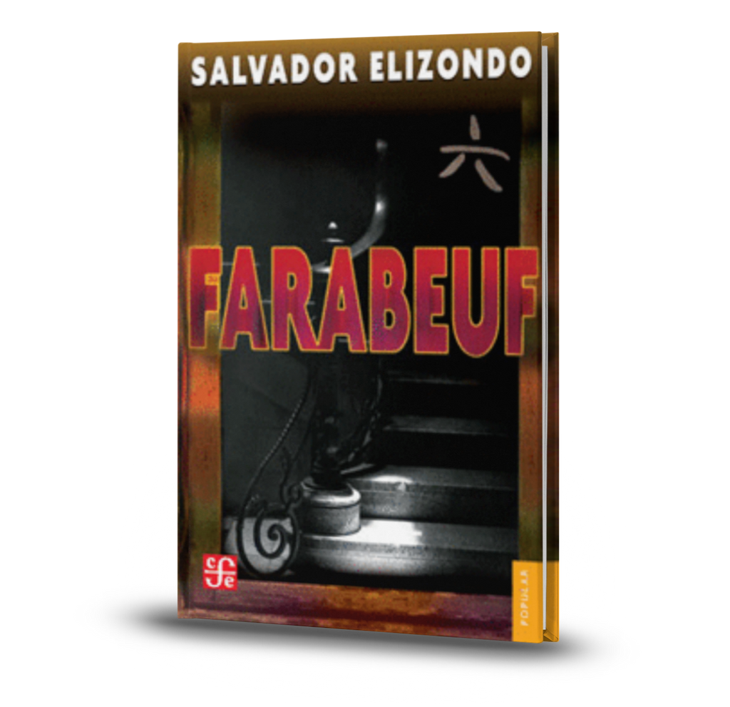 Farabeuf - Salvador Elizondo